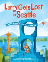 Larry Gets Lost in Seattle (ISBN: 9781632170927)