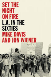 Set the Night on Fire - Mike Davis, Jonathan Wiener (ISBN: 9781784780227)