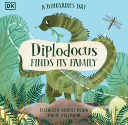 A Dinosaur's Day: Diplodocus Finds Its Family - Bedia, Elizabeth Gilbert (ISBN: 9780744056549)