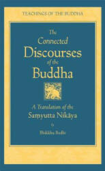 Connected Discourses of the Buddha - Bhikkhu Bodhi (ISBN: 9780861713318)