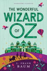 The Wonderful Wizard of Oz (ISBN: 9781454956778)