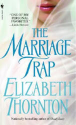 Marriage Trap - Elizabeth Thornton (ISBN: 9780553587531)