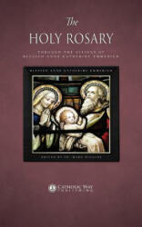Holy Rosary through the Visions of Blessed Anne Catherine Emmerich - Blessed Anne Catherine Emmerich, Fr. Mark Higgins (ISBN: 9781783795109)