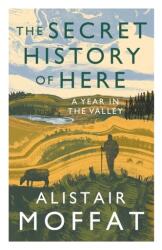 The Secret History of Here (ISBN: 9781838851149)