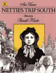 Nettie's Trip South - Ann Warren Turner, Ronald Himler (ISBN: 9780689801174)