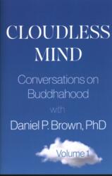 Cloudless Mind - Daniel P. (ISBN: 9781591813545)
