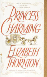 Princess Charming - Elizabeth Thornton, Copyright Paperback Collection (ISBN: 9780553581201)