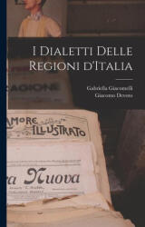 I dialetti delle regioni d'Italia - Gabriella Giacomelli (ISBN: 9781015854666)