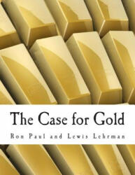 The Case for Gold (ISBN: 9781479140145)