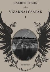 Vízaknai csaták I-II (ISBN: 9789732613214)
