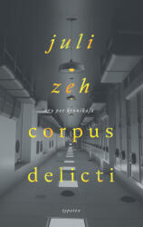 Corpus delicti (ISBN: 9789634933663)