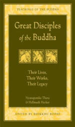 Great Disciples of the Buddha - Nyaponika Thera (ISBN: 9780861713813)