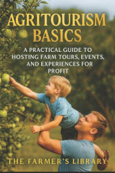 Agritourism Basics - Farmer's Library (2025)