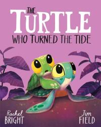 The Turtle Who Turned the Tide (ISBN: 9781408366455)