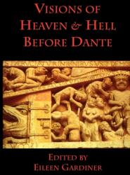 Visions of Heaven & Hell before Dante (ISBN: 9780934977142)