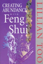 Creating Abundance With Feng Shui (ISBN: 9780712670364)