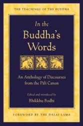 In the Buddha's Words - Bhikkhu Bodhi (ISBN: 9780861714919)