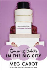 Queen of Babble in the Big City - Meg Cabot (ISBN: 9780060852016)