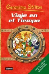 Viaje en el tiempo - Geronimo Stilton, Lorenzo Chiavini, Blasco Pisapia, Roberto Ronchi, Manuel Manzano Gómez (ISBN: 9788408068402)