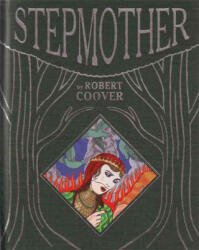 Stepmother - Robert Coover, Michael Kupperman (ISBN: 9781932416091)