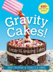 Gravity Cakes! (ISBN: 9780778805496)