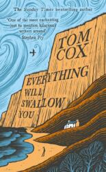 Everything Will Swallow You (ISBN: 9781800755918)