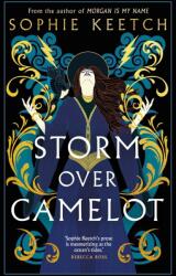 Storm Over Camelot - Sophie Keetch (2026)