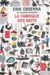 La Fabrique des mots (ISBN: 9782253194996)