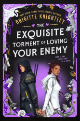 The Exquisite Torment of Loving Your Enemy - KNIGHTLEY BRIGITTE (ISBN: 9780593819487)