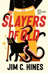 Slayers of Old - HINES JIM C (ISBN: 9780756419684)