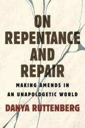 On Repentance And Repair - Ruttenberg, Danya (ISBN: 9780807010518)