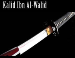 Kalid Ibn Al-Walid - Ibn Kathir (ISBN: 9781508435204)