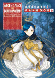 Ascendance of a Bookworm: Fanbook 6 - You Shiina, Suzuka (ISBN: 9781718350595)