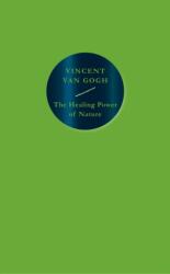 The Healing Power of Nature: Vincent van Gogh (ISBN: 9781914613043)
