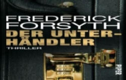 Der Unterhändler - Frederick Forsyth, Christian Spiel, Rudolf Hermstein (ISBN: 9783492301336)