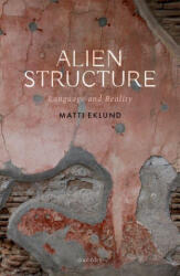 Alien Structure Language and Reality (ISBN: 9780198871545)