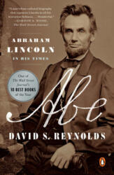 David S. Reynolds - Abe - David S. Reynolds (ISBN: 9780143110767)
