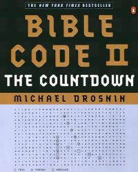 Bible Code II: The Countdown - Michael Drosnin (ISBN: 9780142003503)
