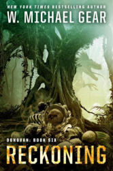 Reckoning - Gear, W. Michael (ISBN: 9780756417734)