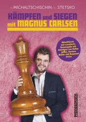 Kämpfen und Siegen mit Magnus Carlsen (2022)