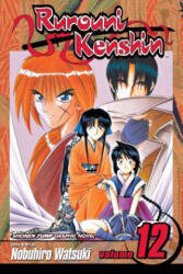 Rurouni Kenshin, Vol. 12 - Nobuhiro Watsuki (ISBN: 9781591167129)