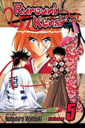 Rurouni Kenshin, Vol. 5 - Nobuhiro Watsuki (ISBN: 9781591163206)