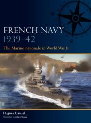 French Navy 1939-42 - Adam Tooby (ISBN: 9781472865908)