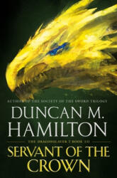 Servant of the Crown - Duncan M. Hamilton (ISBN: 9781250306852)