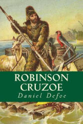 Robinson Cruzoe - Daniel Defoe (ISBN: 9781535415354)