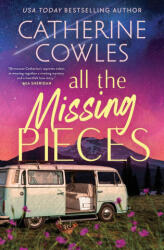 All the Missing Pieces - Catherine Cowles (ISBN: 9781951936747)