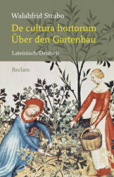 De cultura hortorum / Über den Gartenbau (ISBN: 9783150193013)