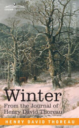 Henry David Thoreau - Winter - Henry David Thoreau (ISBN: 9781646794942)