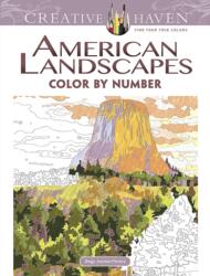 Creative Haven American Landscapes Color by Number Coloring Book (ISBN: 9780486798554)