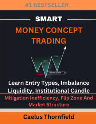 Smart Money Concept Trading - Caelus Thornfield (2025)
